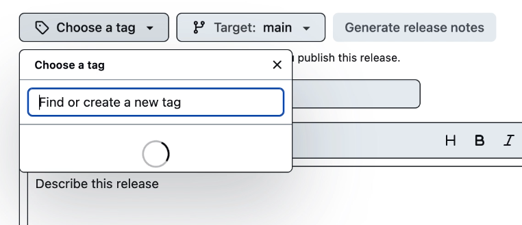 Screenshot of the create release page on GitHub showing the tag selection dropdown with a spinner inside.